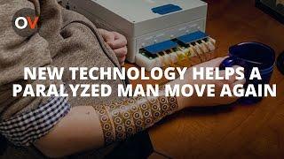 Technology Helps Paralyzed Man Move