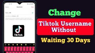 How To Change Tiktok Username Without Waiting 30 Days || New Tricks 2022 ||Change Username in TikTok