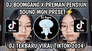 DJ BOOMGANG X PREMAN PENSIUN STYLE MLETRE SOUND VIRAL MGN PRESET FYP TIKTOK 2024 TERBARU‼️