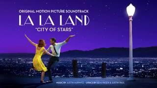 'City of Stars' (Duet ft. Ryan Gosling, Emma Stone) - La La Land Original Motion Picture Soundtrack