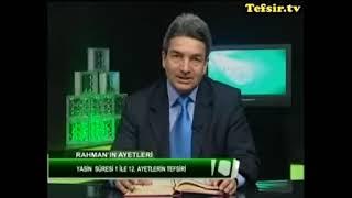 Yasin Suresi -1- (TEFSİR DERSLERİ) - Prof. Dr. Şadi EREN