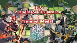 [Arknights] RI-8 2Ops Trustfarm & Trimmed Medal