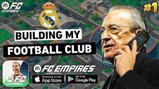 FC EMPIRE NEW FOOTBALL GAME BUILDING MY DREAM FOOTBALL CLUB!!