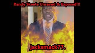 Randy Skeete Unsaved & Exposed!!!