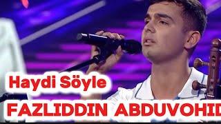 X Factor-Haydi Söyle (Fazliddin Abduvohidov) @olovbro1