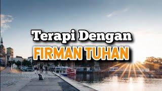 Terapi Dengan Firman Tuhan - Renungan dan Doa Pagi Suara Injil 3/10/2024