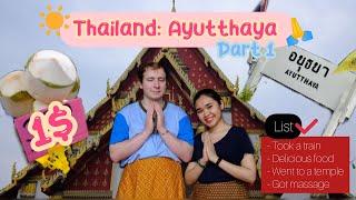 TRAVEL TO THAILAND: 2023 Ayutthaya edition