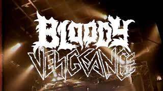 BLOODY VENGEANCE Live in Los Angeles, CA 9-14-23