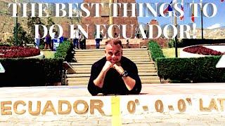 Best Things To Do In Ecuador