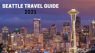 SEATTLE Travel Guide 2021 | 36 hours in Seattle | Activities to do in Seattle, Expert Travel Advisor