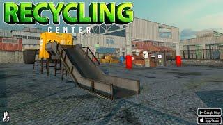 My Recycling Center Simulator (Early Access) Android Gameplay