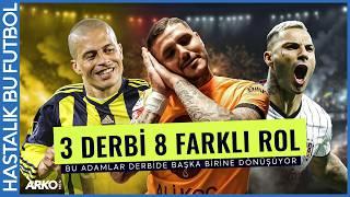 Derbi Tiplemeleri: “Kudurtucu, Patron, Joker..."