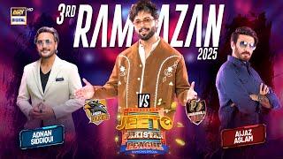 Jeeto Pakistan League | 3rd Ramazan | 4 March 2025 | Fahad Mustafa | ARY Digital