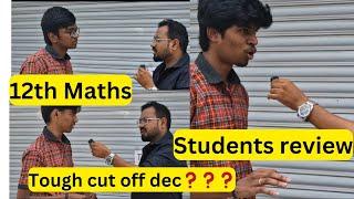 12th Maths-students review | Cut off dec-public exam 2025