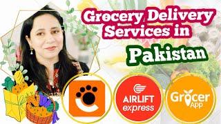 Battle of Grocery Delivery Services in Pakistan | Cheeta, Airlift & Grocer Review