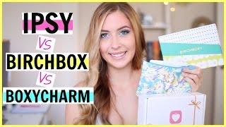 Ipsy vs Birchbox vs Boxycharm Unboxing: March 2015 | Courtney Lundquist