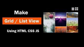 How To Make List View And Grid View Using HTML CSS & JavaScript