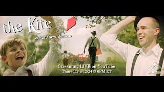 The Kite - World Wide Premiere