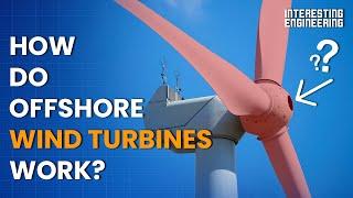 How do offshore wind turbines work?