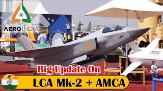 1st Major Update from Aero India on AMCA and LCA Mark-2 #aeroindia2023 #hal #indianairforce