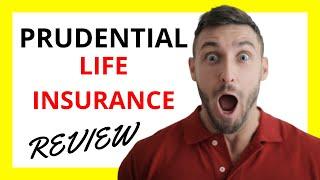  Prudential Life Insurance Review: Pros and Cons