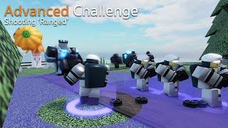 "Shooting 'Ranged'" Advanced Challenge Tutorial | Tower Blitz