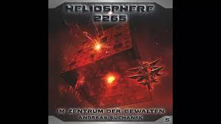 Heliosphere 2265 - Folge 5: Im Zentrum der Gewalten (Komplettes Hörspiel)