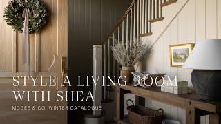 Style our Winter Catalogue Living Room with Shea!