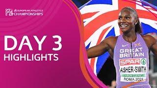 Day Three Highlights | European Athletics Championships | Roma 2024