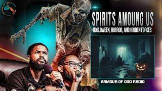 AOG : Spirits Among Us Halloween, Horror, and Hidden Forces