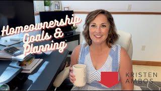 Homeownership Goals & Planning