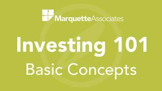 Investing 101: Basic Concepts