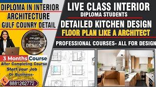 Live Class Architecture +Interior Diploma Course / Kitchen Detailed Plan How To Design / Join Class