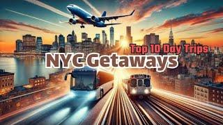 NYC Getaways: Top 10 Day Trips You Need To Take!!