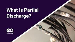 What is Partial Discharge?