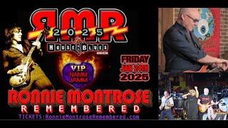 RONNIE MONTROSE Tribute Concert Announced set for January 2025 w/ many guests!