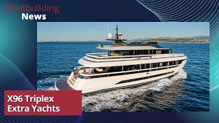 ️ Launch of Extra X96 Triplex. Extra Yachts ️