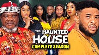 THE HAUNTED HOUSE COMPLETE SEASON  - UGEZU J UGEZU 2024 LATEST NOLLYWOOD FULL MOVIE