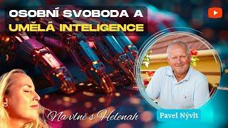 Pavel Nývlt - Osobní svoboda a umělá inteligence