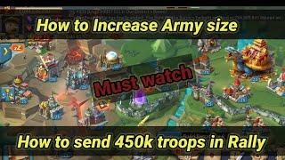 How to Increase Army size in Lords Mobile! How to send 450k troops in rally #lordsmobilegame