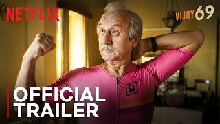 Vijay 69 | Official Trailer | Anupam Kher, Chunky Panday, Mihir Ahuja