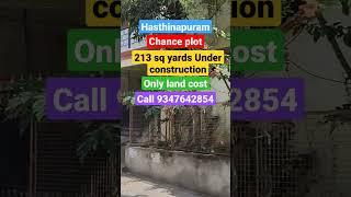 Hasthinapuram 213 sq yards under construction house for sale at plot cost only, 9347642854