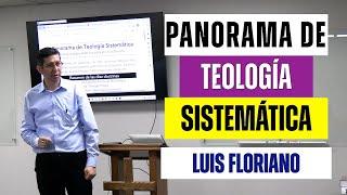 Panorama de Teología Sistemática