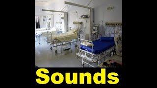 Hospital Sound Effects All Sounds