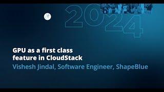 GPU as a first class feature in CloudStack | Vishesh Jindal