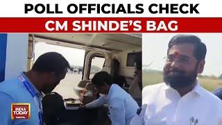 Maharashtra Election 2024: CM Eknath Shinde's Bag Checked, Election Commission Accused Of Bias