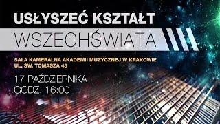 Usłyszeć kształt Wszechświata - wykład i koncert