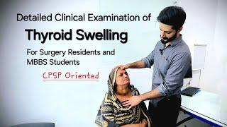 Examination of Thyroid Swelling | For Medical Students and Surgery Residents - Dr Tayyab Riaz Ch