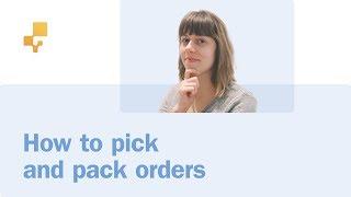 How to pick and pack orders | inFlow Inventory
