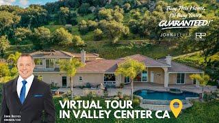 Homes for Sale in Valley Center California | BUY THIS HOME, WE'LL BUY YOURS!*